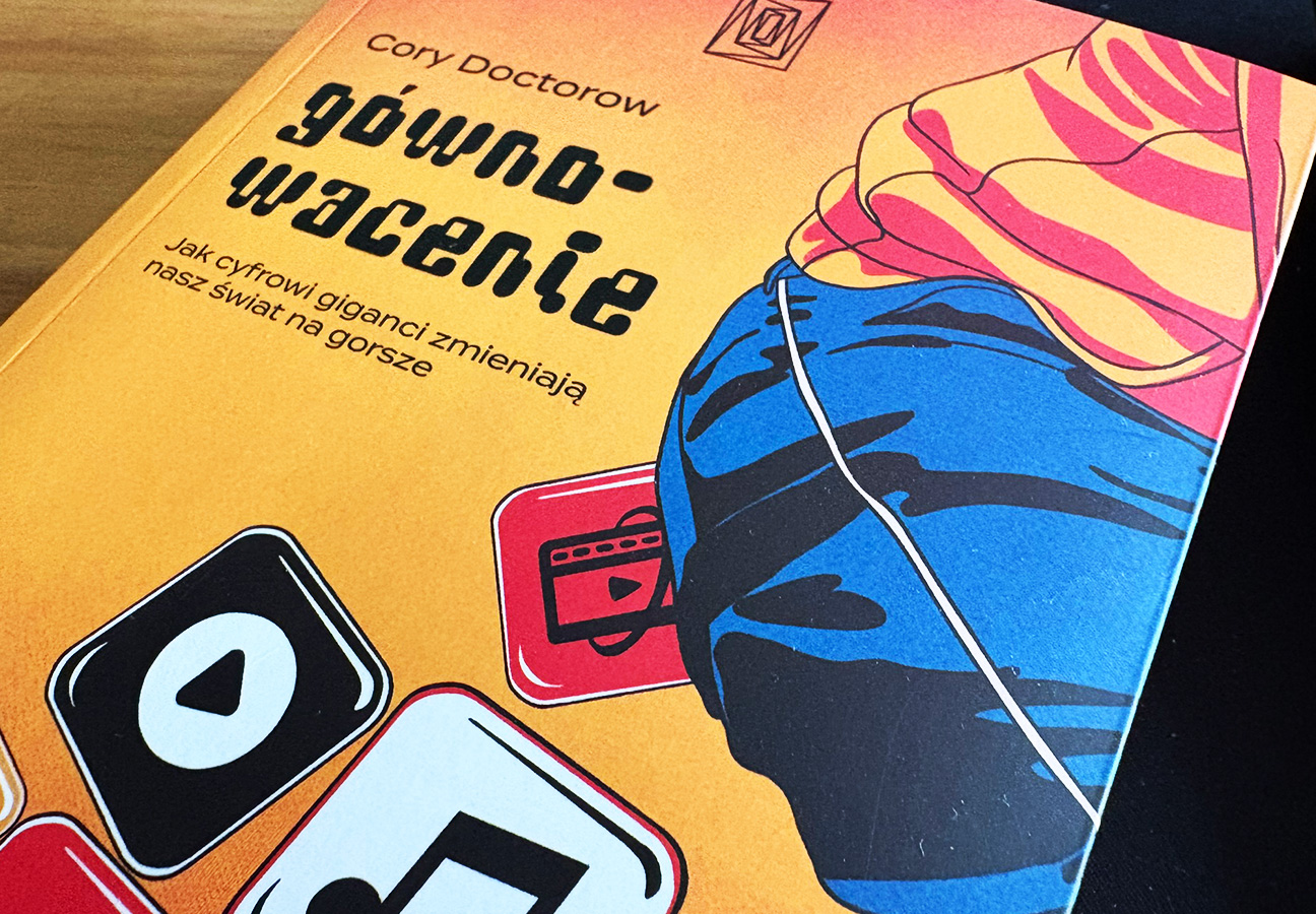 Książki przeczytane: "Gównowacenie". Dlaczego internet i cyfrowe usługi stają się coraz gorsze?